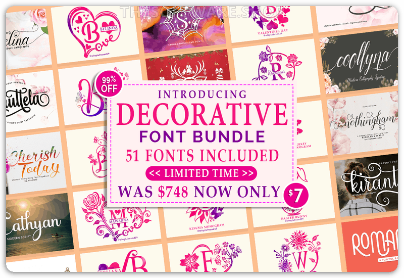 Decorative Font Bundle - 99% Discount Sale of 51 Premium Fonts Pack