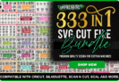 89% Off – Impressive 333 in 1 SVG Cut File Bundle (Commercial License)